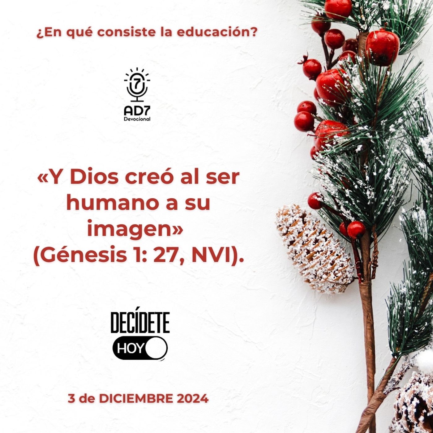 ¿En qué consiste la educación? | Devocional de Jóvenes | 3 de diciembre 2024