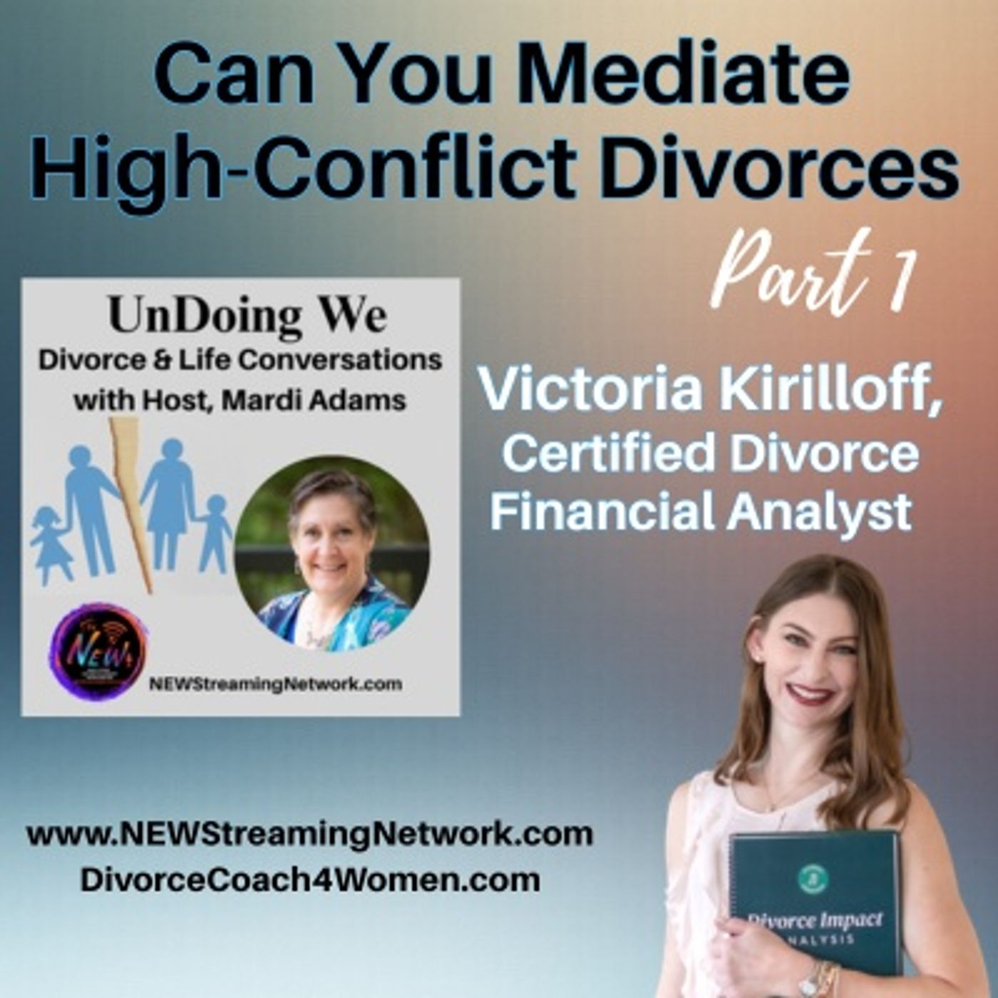 Can You Mediate High-Conflict Divorces – Part 1 episode artwork