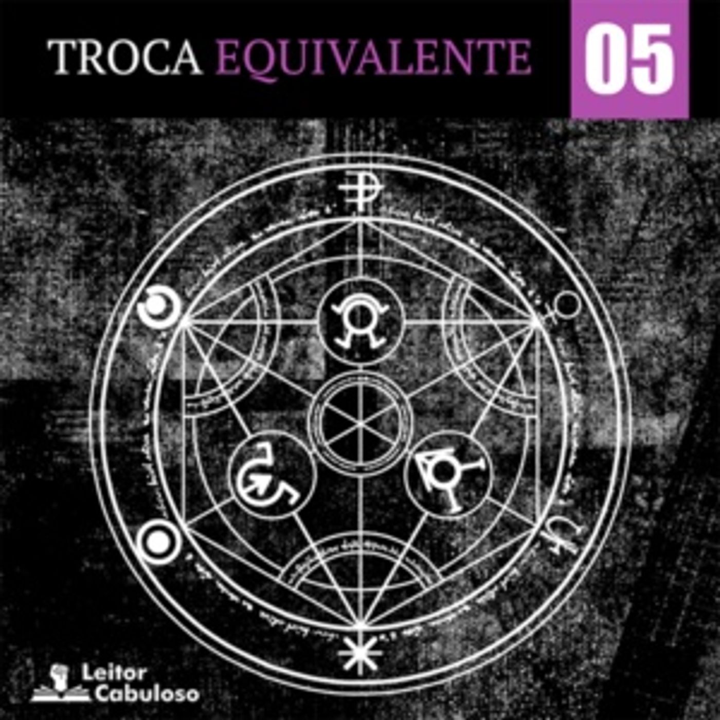 Troca Equivalente – Vol. 05