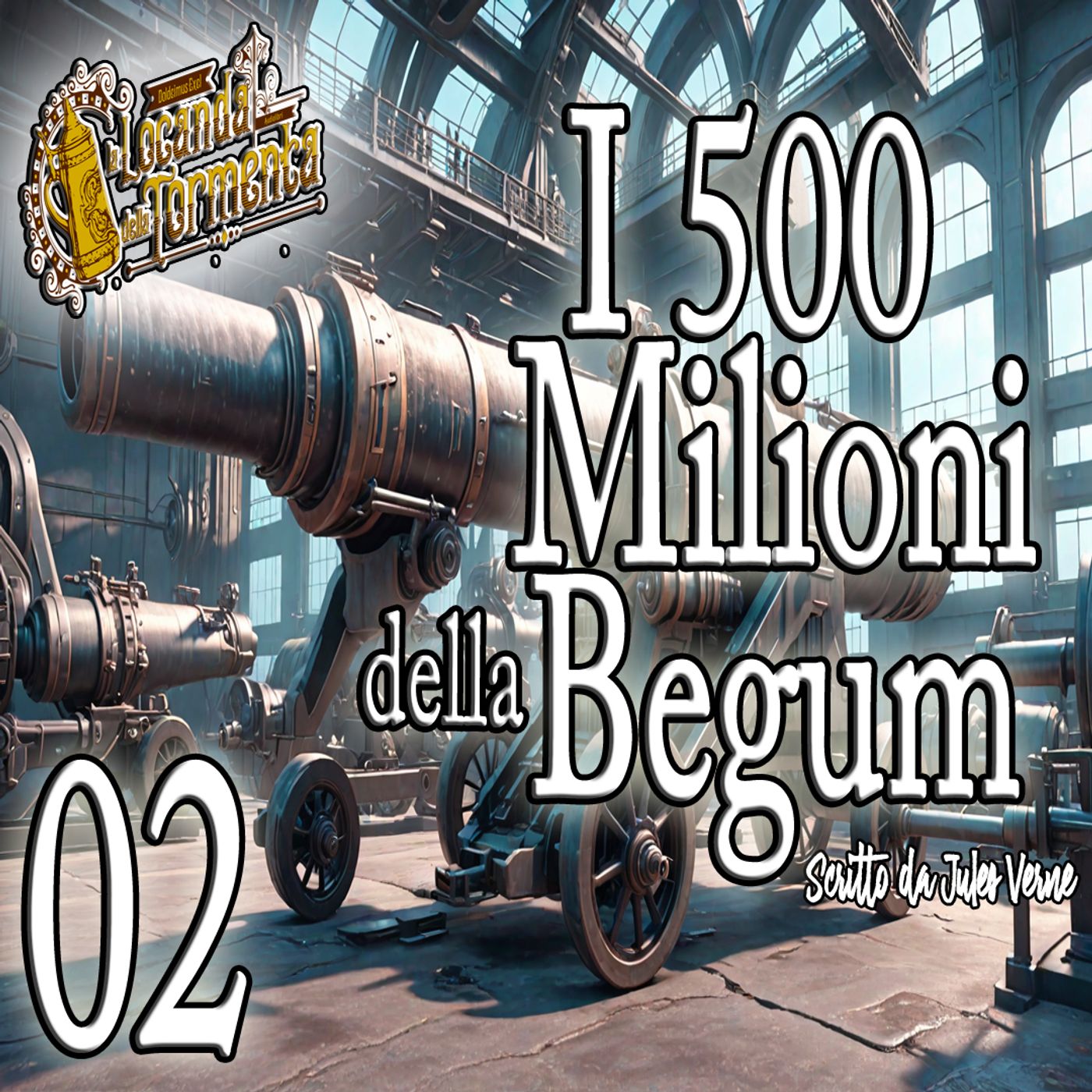 Jules Verne - Audiolibro I 500 milioni della Begum - Capitolo 02 episode artwork