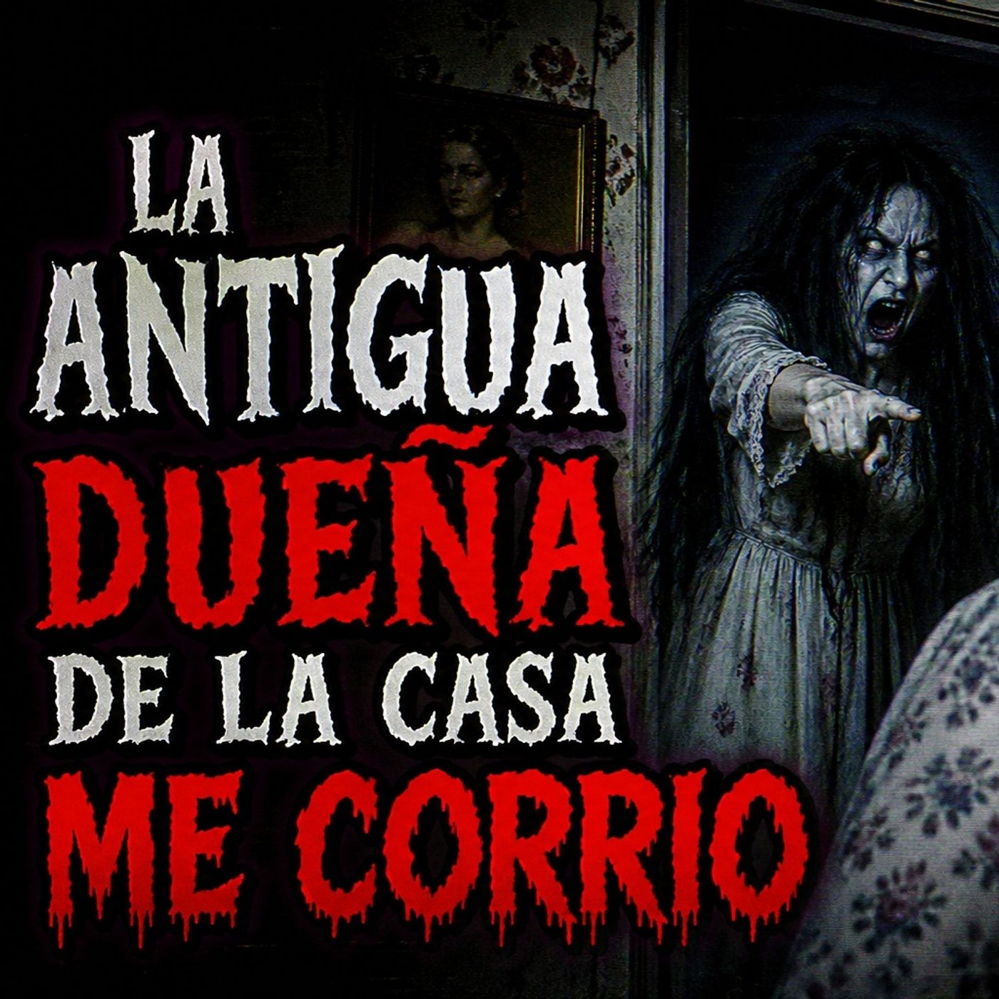Historias de Miedo Abril 28 de 2026 LA ANTIGUA DUEÑA DE LA CASA ME CORRIO