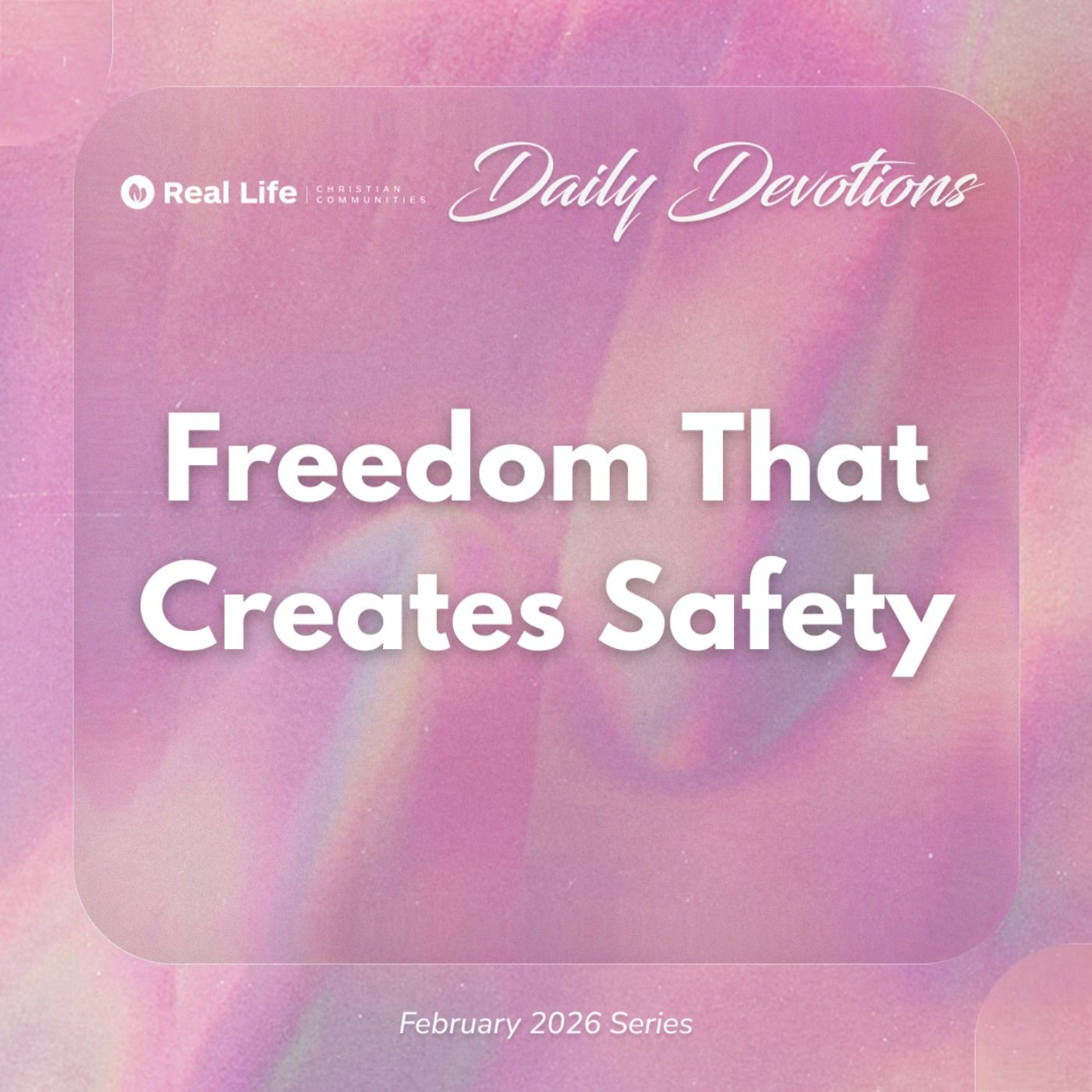 Freedom that Creates Safety
