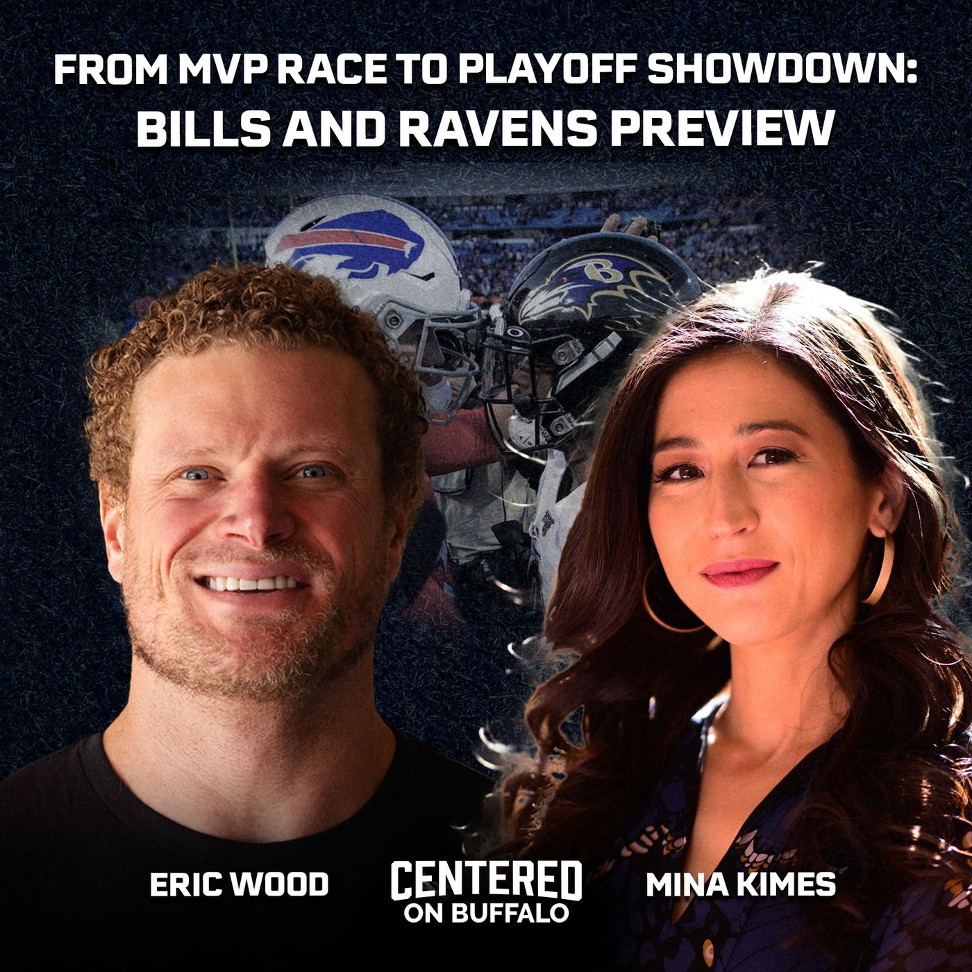 Centered on Buffalo Podcast w/Eric Wood | For Buffalo Bills Fans