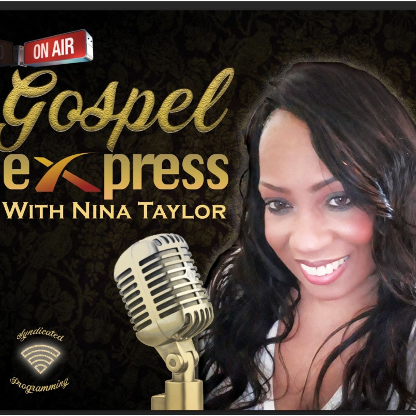 The Gospel eXpress with Nina Taylor