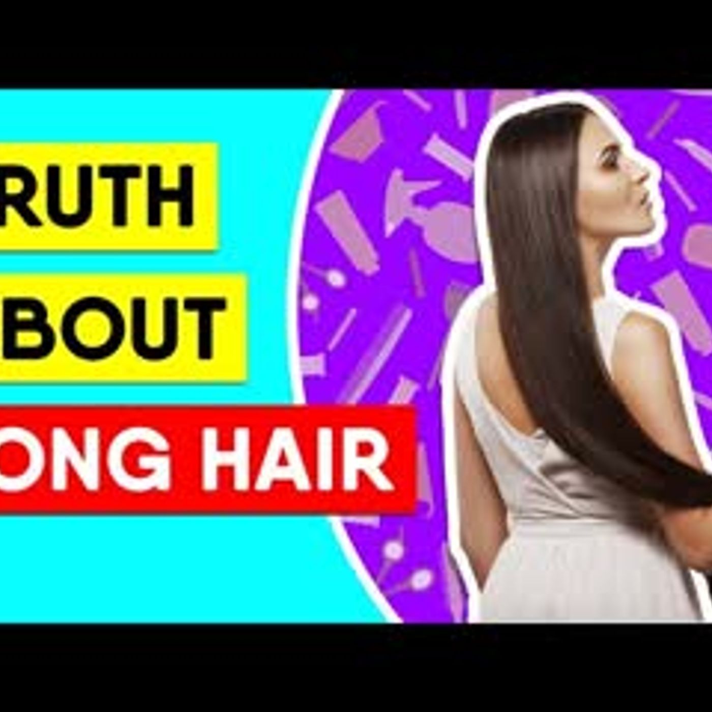 14 Painful Truths About Having Long Hair episode artwork
