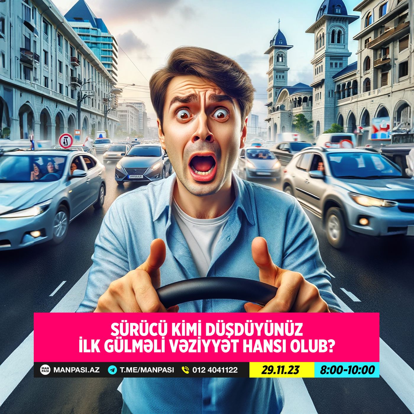 Sürücü kimi düşdüyünüz ilk gülməli vəziyyət hansı olub? 29.11.2023