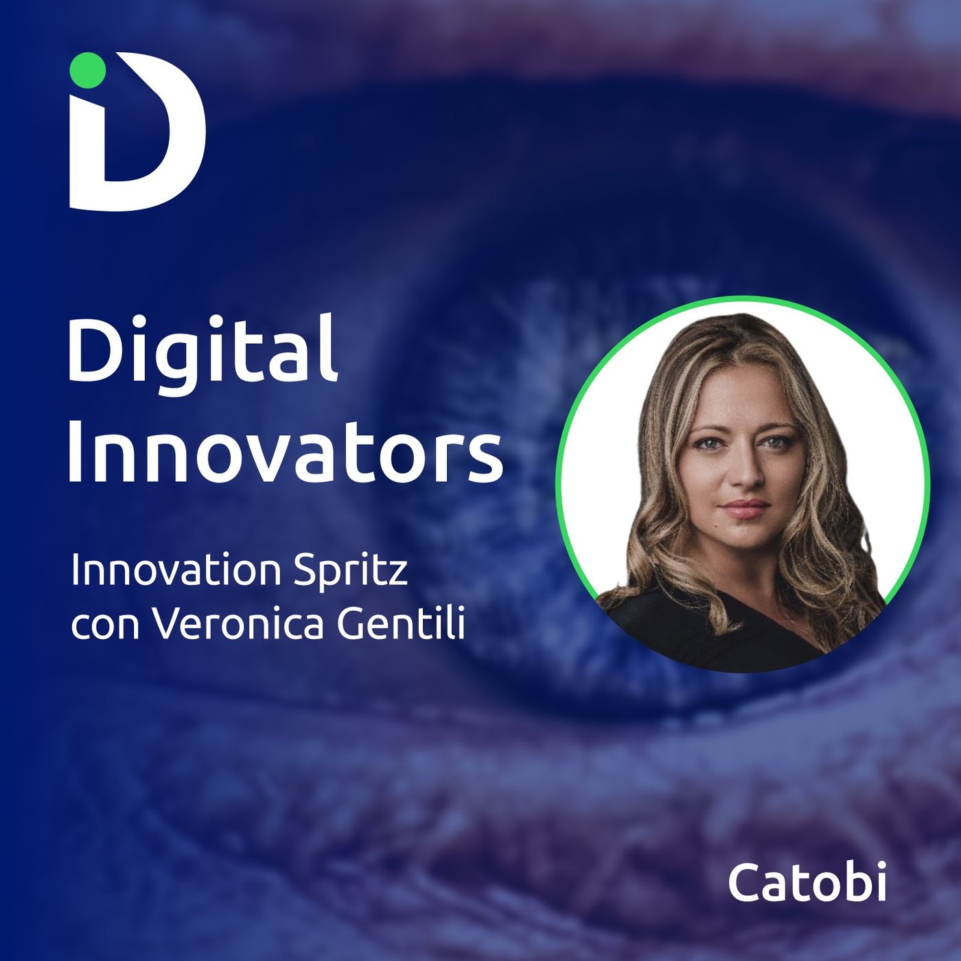 Digital Innovators: il podcast di Catobi