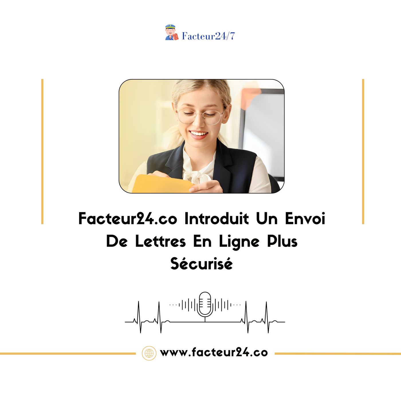Facteur24.co Introduit Un Envoi De Lettres En Ligne Plus Sécurisé episode artwork