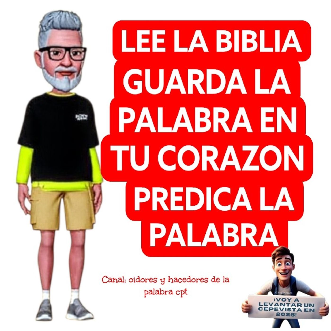 Episodio 476 - Domingo 12 Julio 2026 - Oidores y hacedores de la palabra - CPT - La salvación completa del Espíritu, Alma y Cuerpo