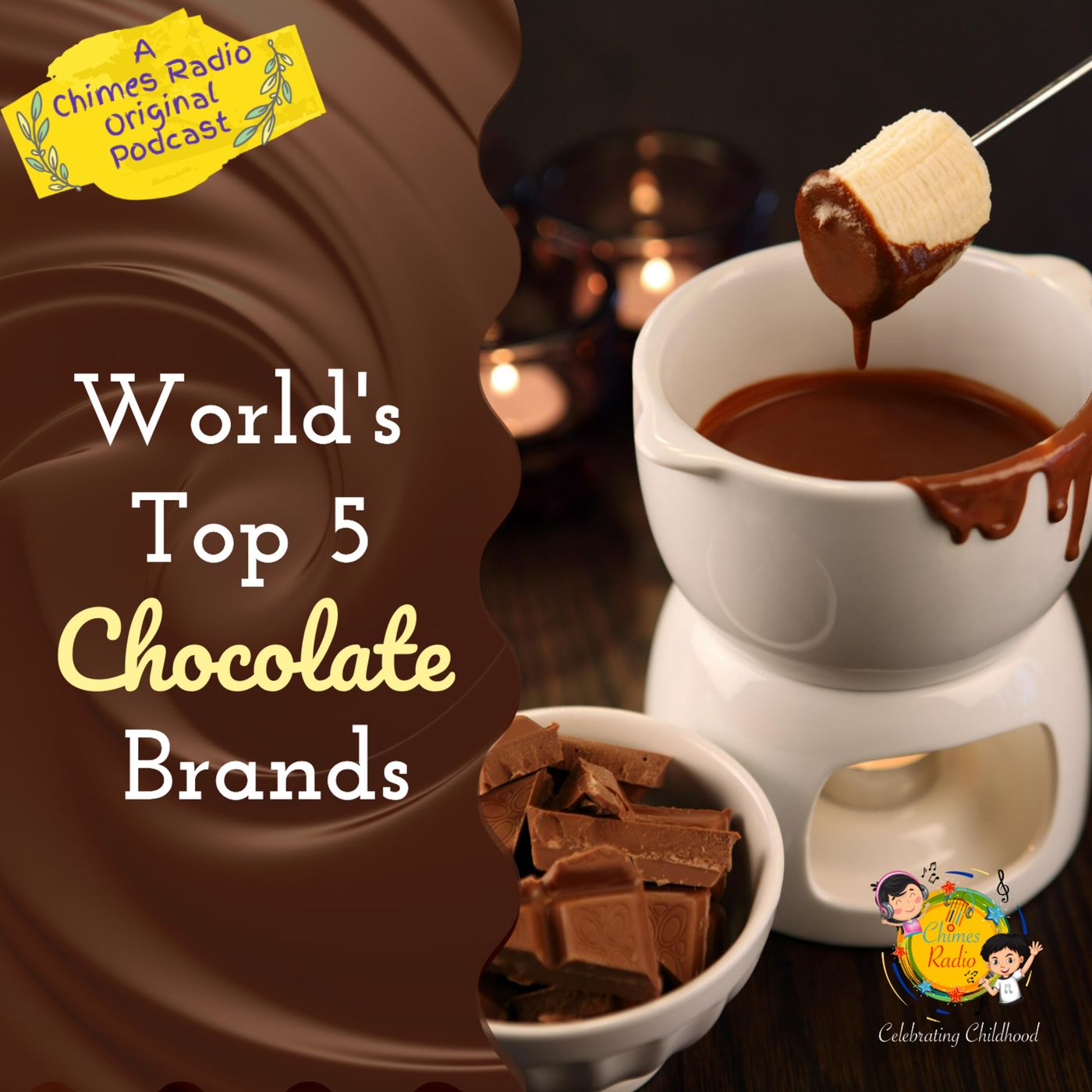 World's Top 5 Chocolate Brands World's Top 5 Chocolate Brands