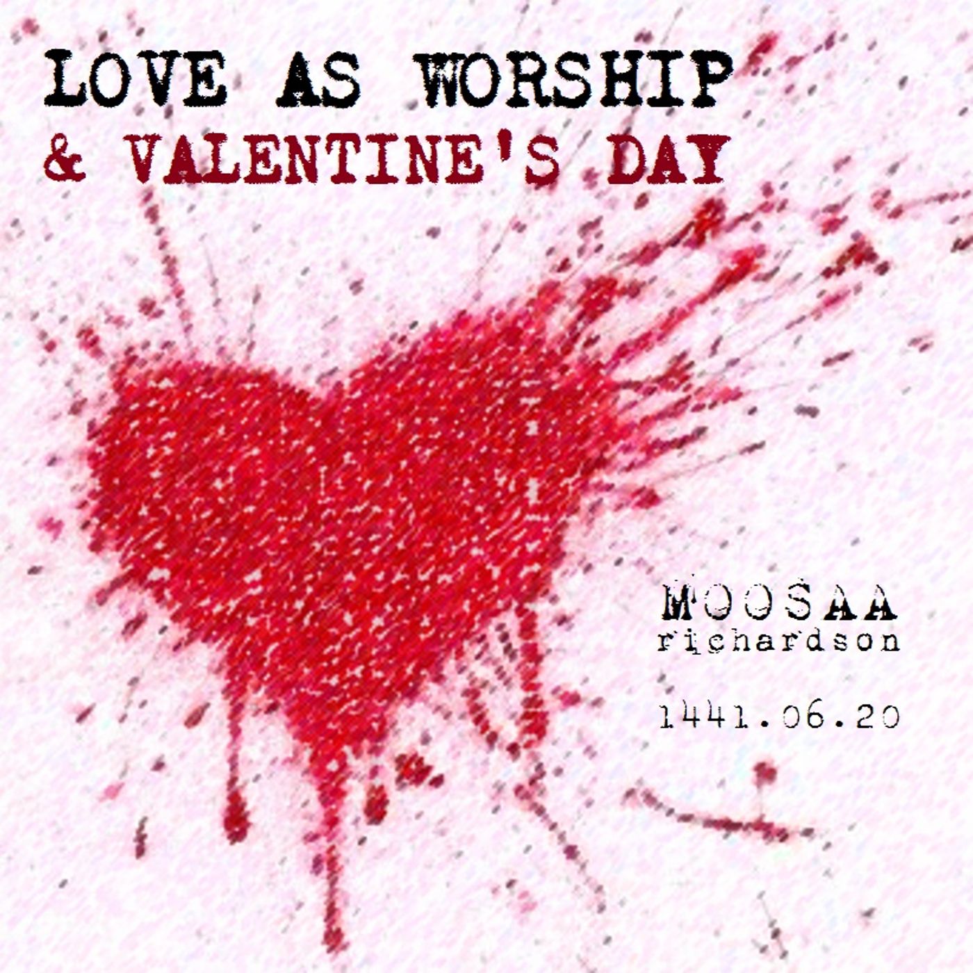 Love as Worship & Valentine's Day episode artwork