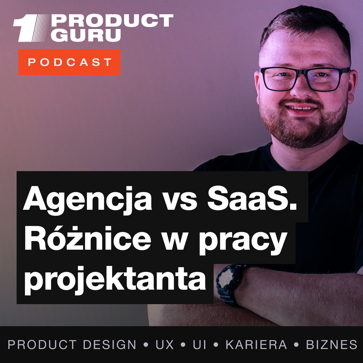 #06 - Agencja vs SaaS. Prawda, której Ci nikt nie powiedział episode artwork