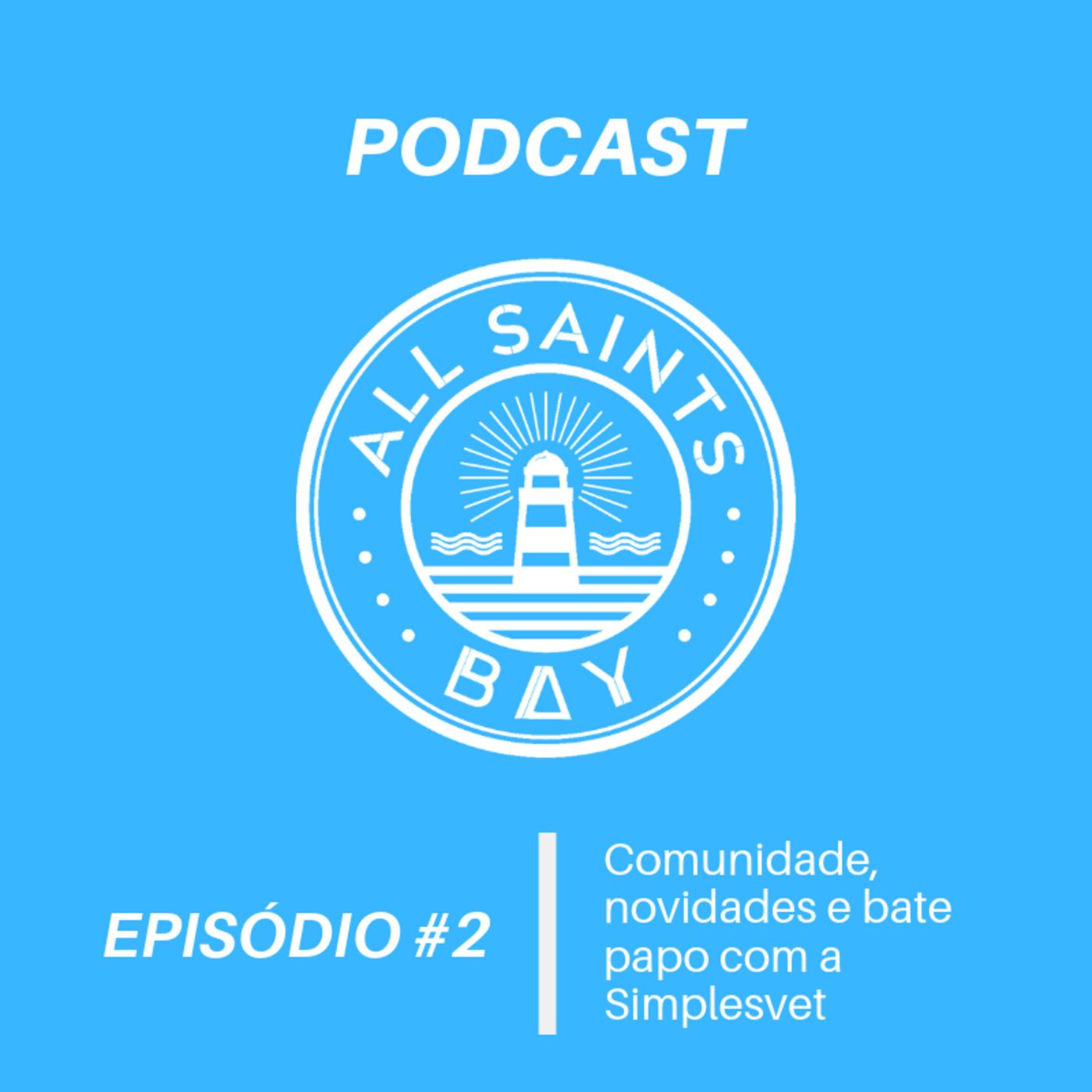 Podcast All Saints Bay #2