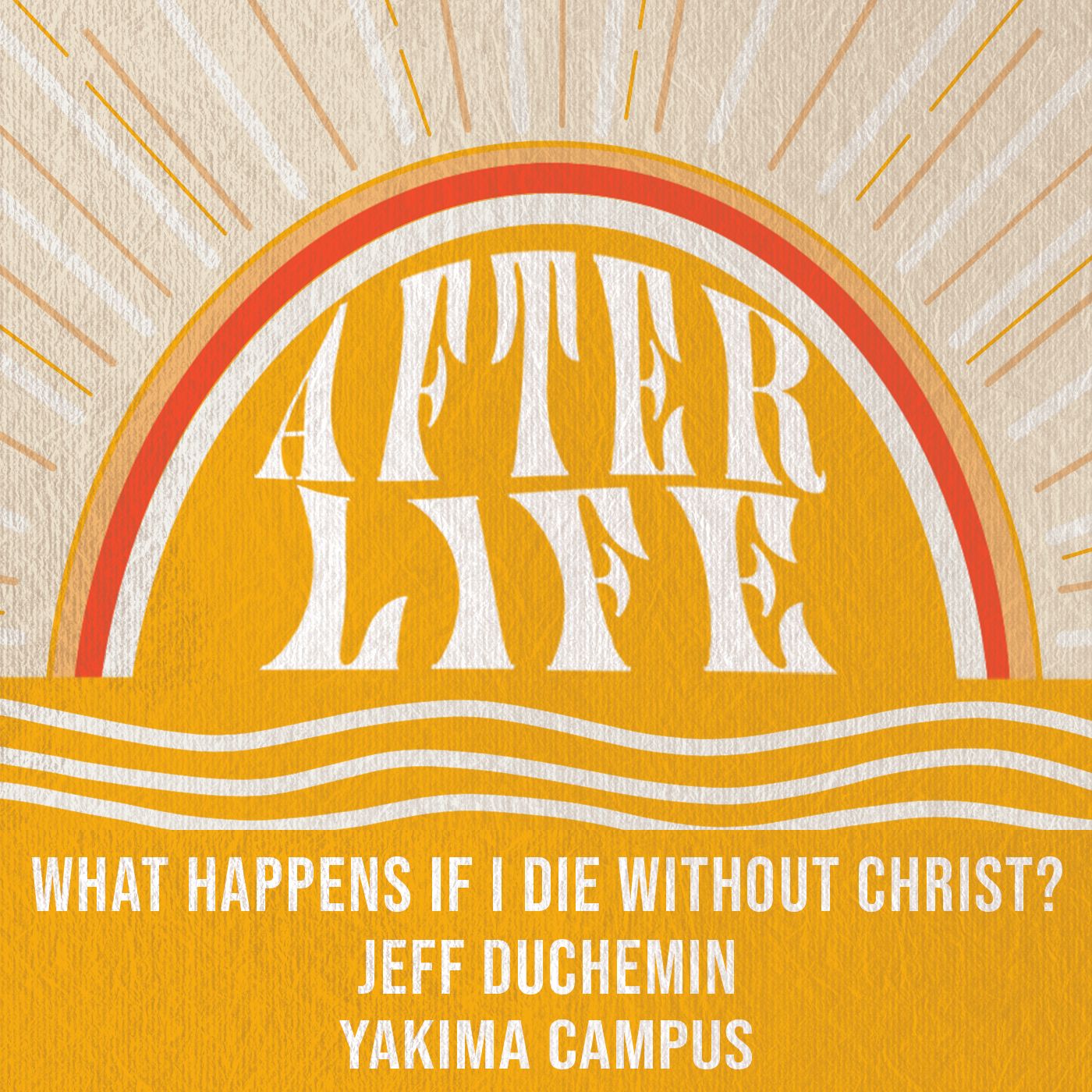 After Life | What happens if I die without Christ? episode artwork