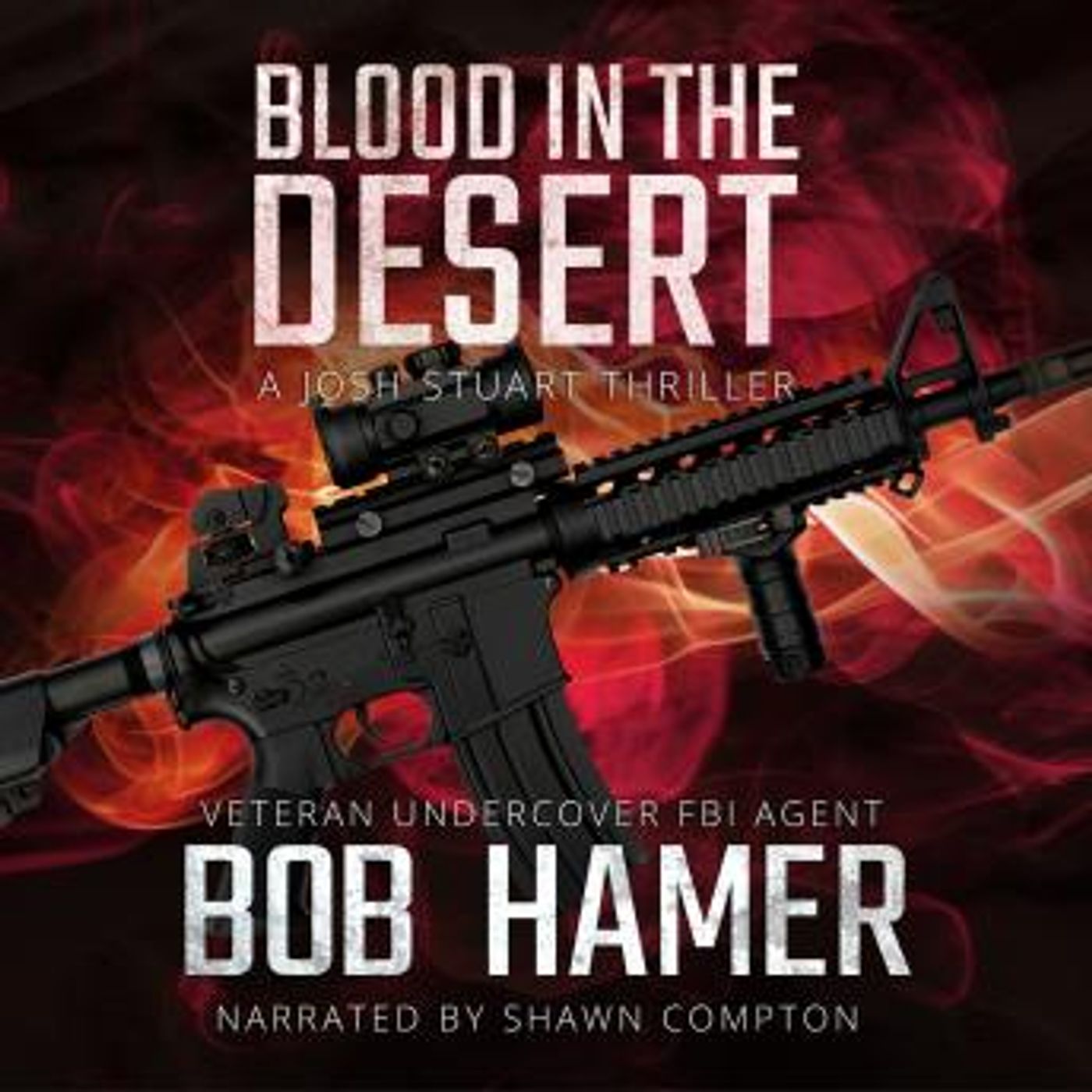 Blood in the Desert: A Josh Stuart Thriller by Bob Hamer episode artwork