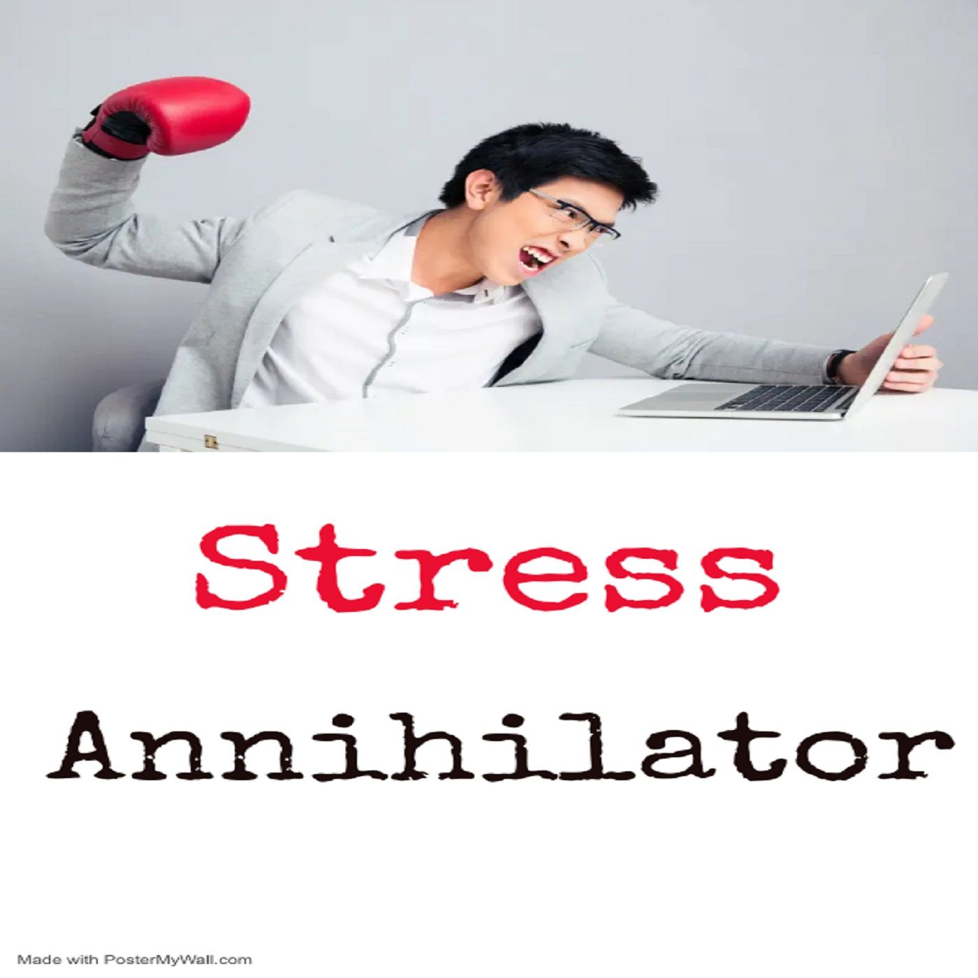 STRESS ANNIHILATOR