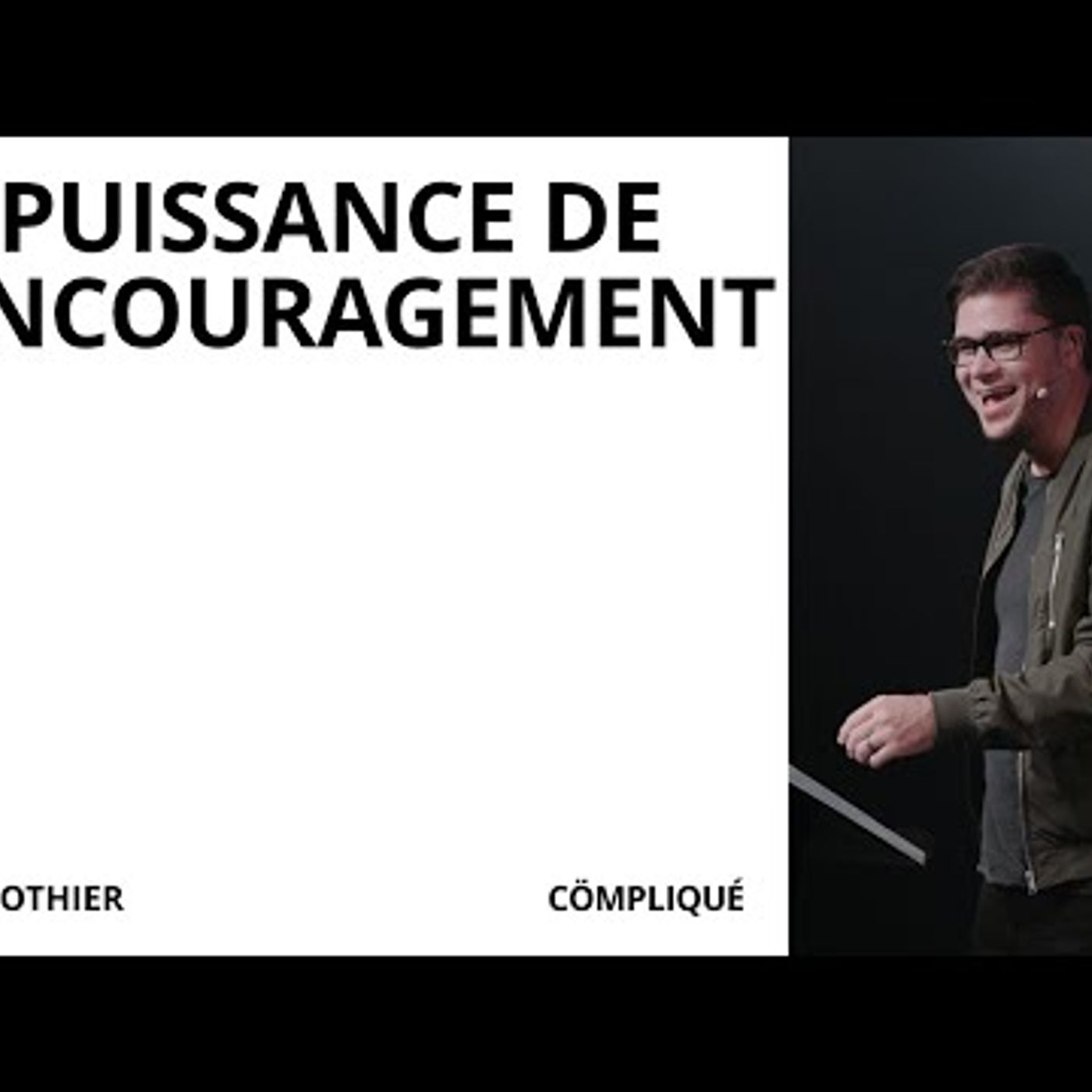 La Chapelle - La Puissance de l'encouragement - David Pothier