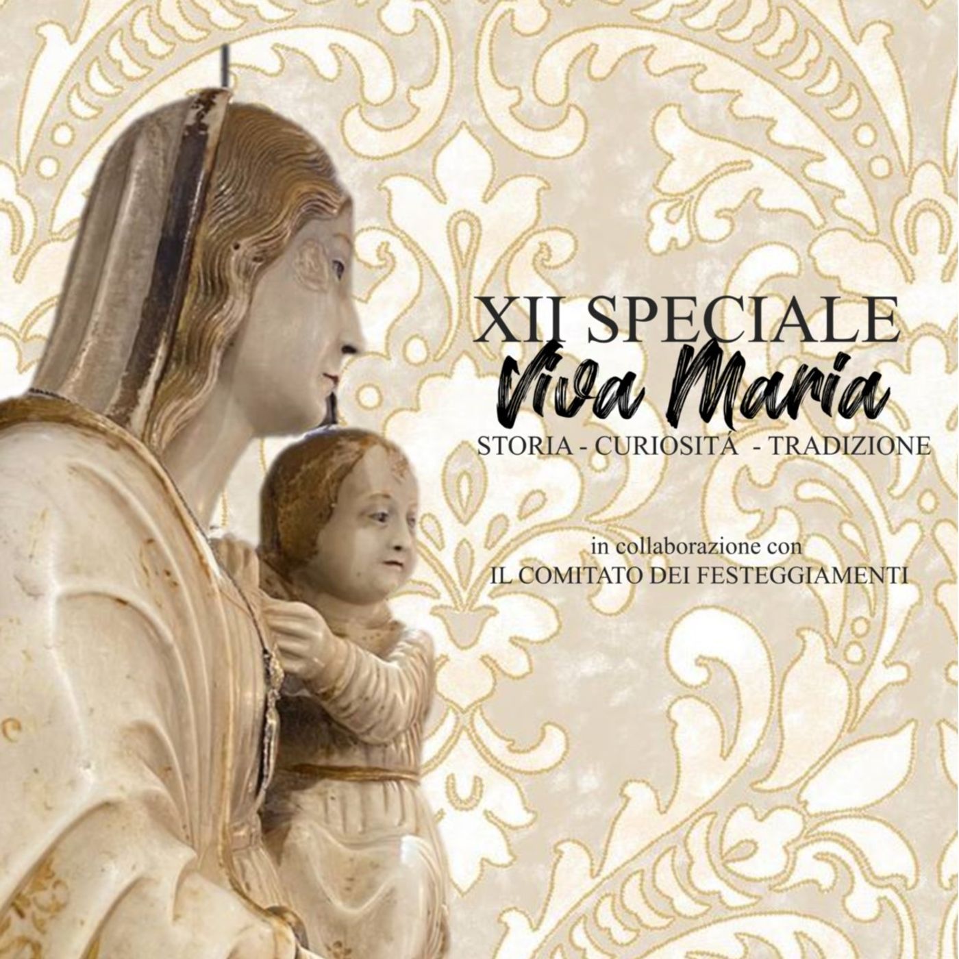 XII Speciale "VIVA MARIA"