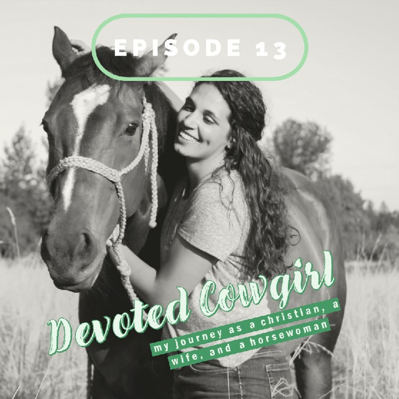 Episode 13: The Desires Of Your Heart