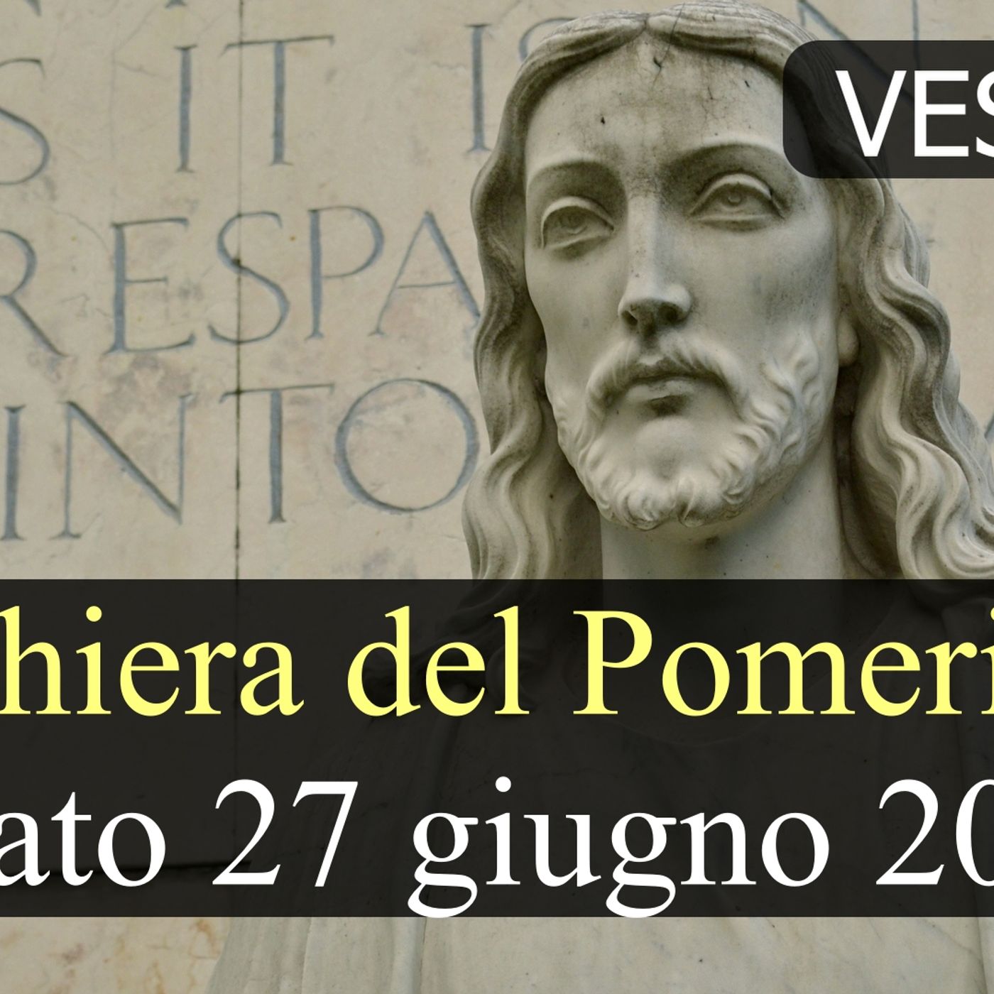 Preghiera del Pomeriggio SABATO 27 GIUGNO 2026 ❤️ Primi Vespri - XIII Domenica T.O. episode artwork