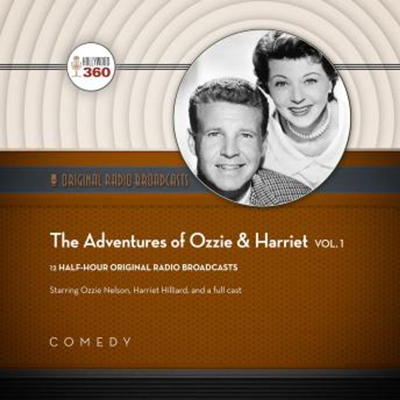 The Adventures of Ozzie & Harriet, Vol. 1 by Hollywood 360 episode artwork