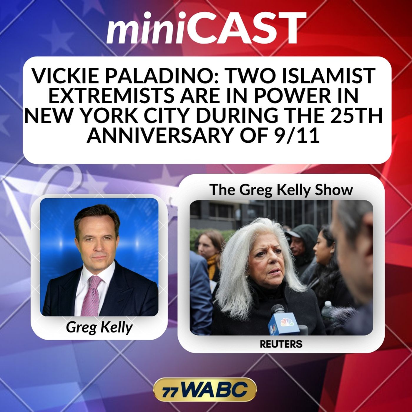 Vickie Paladino: Two Islamist Extremists are in Power in New York City During the 25th Anniversary of 9/11 episode artwork