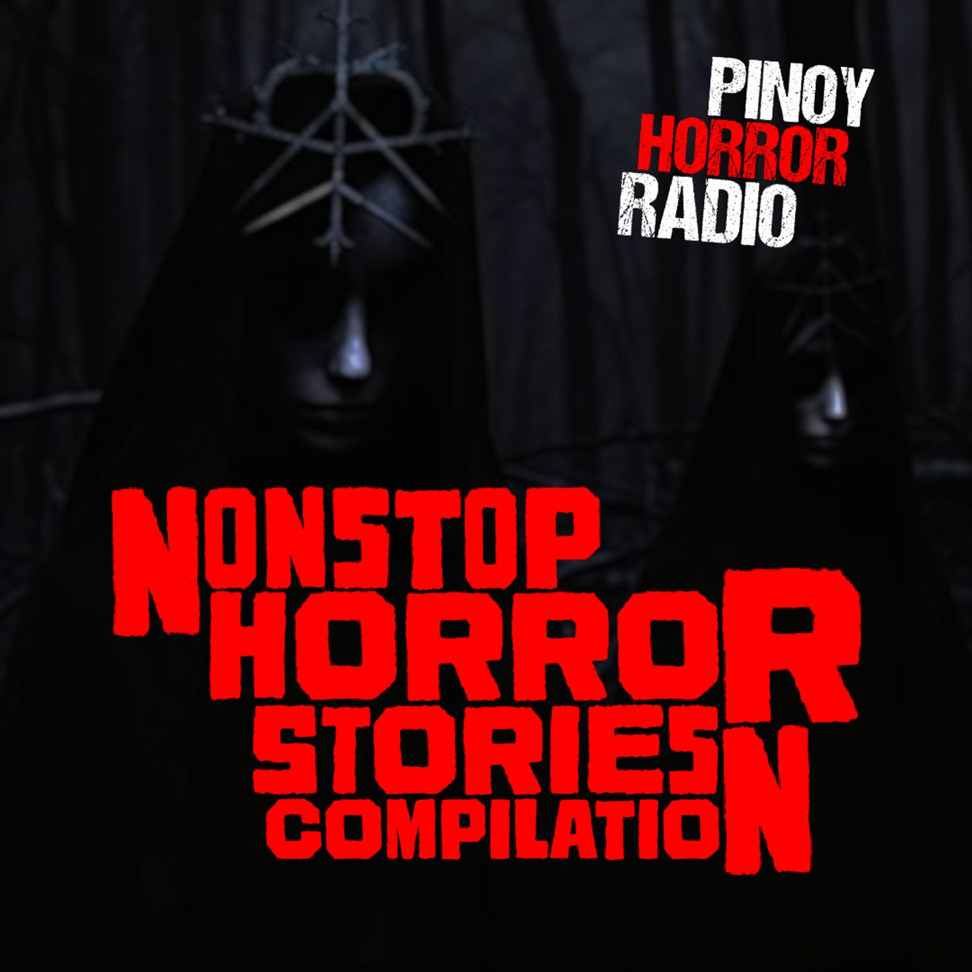 🔴 Nonstop Tagalog Horror Stories 309 | Pinoy Horror Radio episode artwork