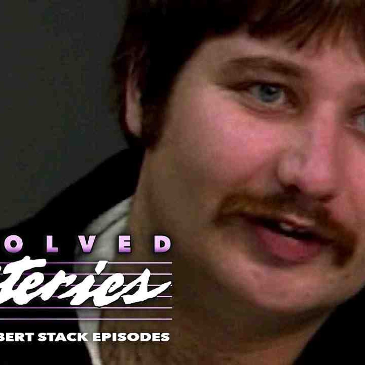 Unsolved Mysteries with Robert Stack - episode artwork