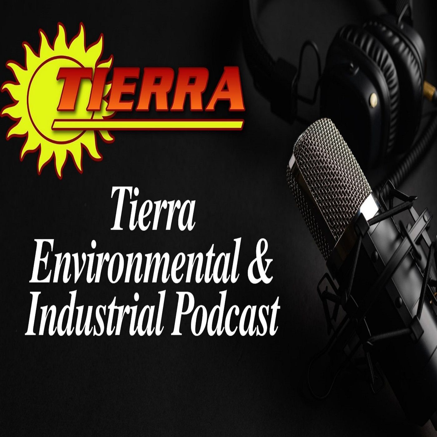 Tierra Environmental & Industrial podcast artwork