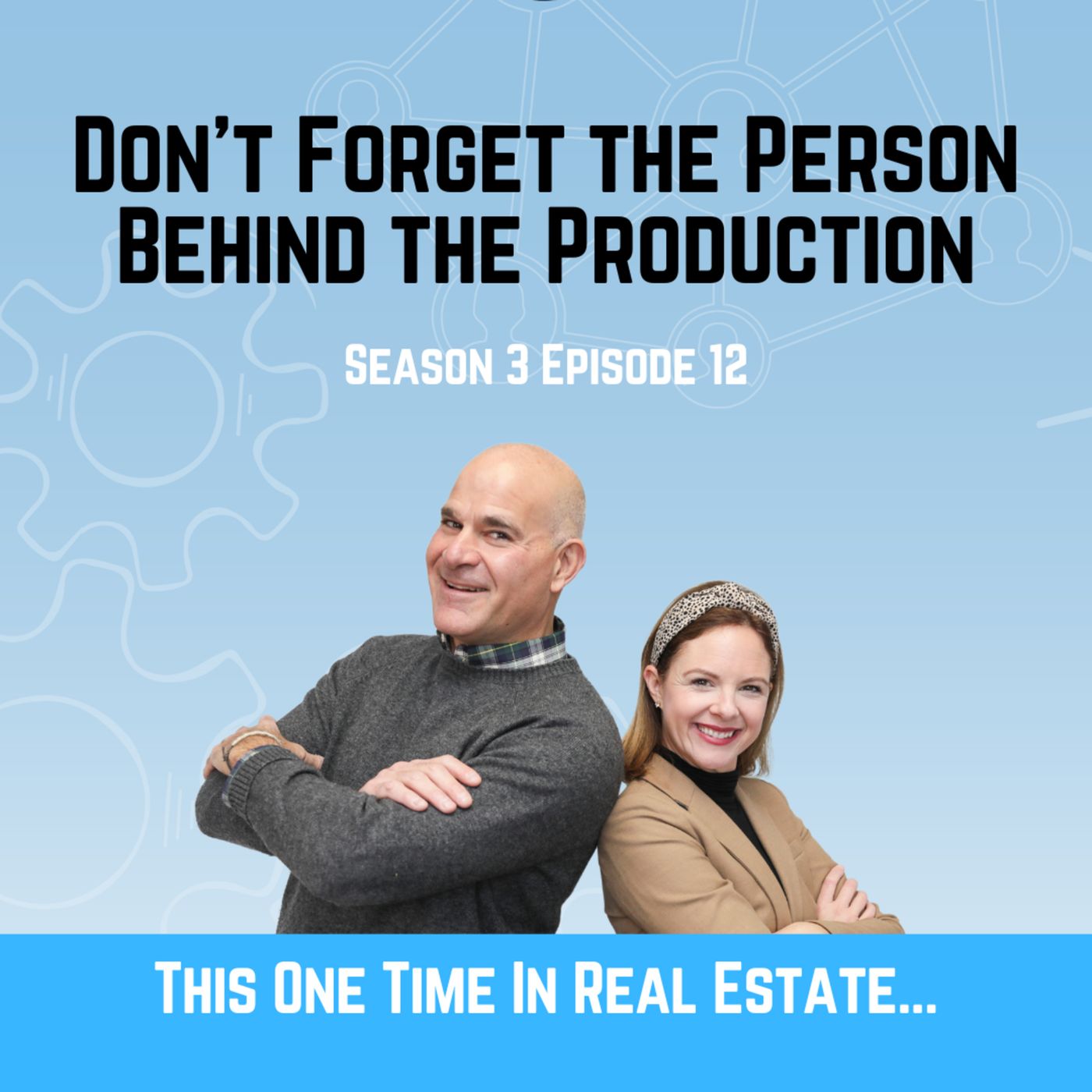 Don't Forget the Person Behind the Production