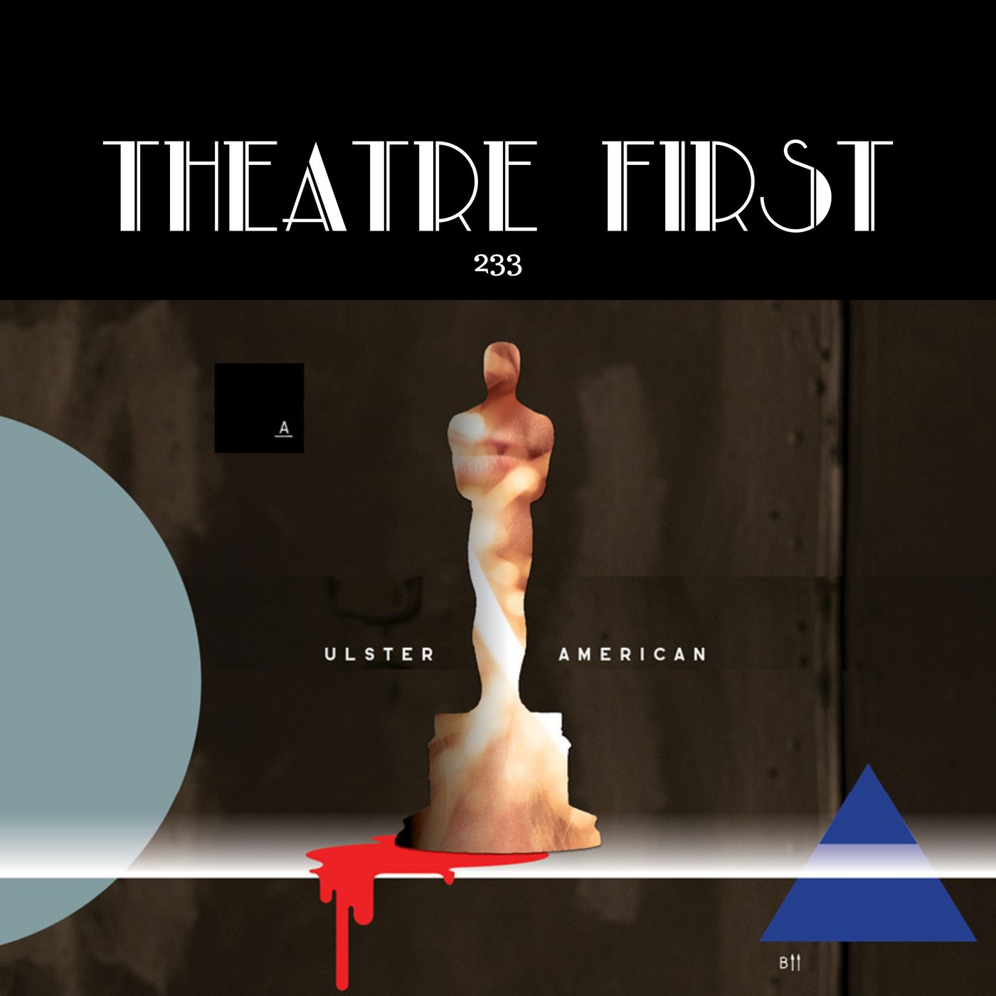 233: Ulster American (Red Stitch Actors Theatre, Melbourne, Australia) (review) episode artwork
