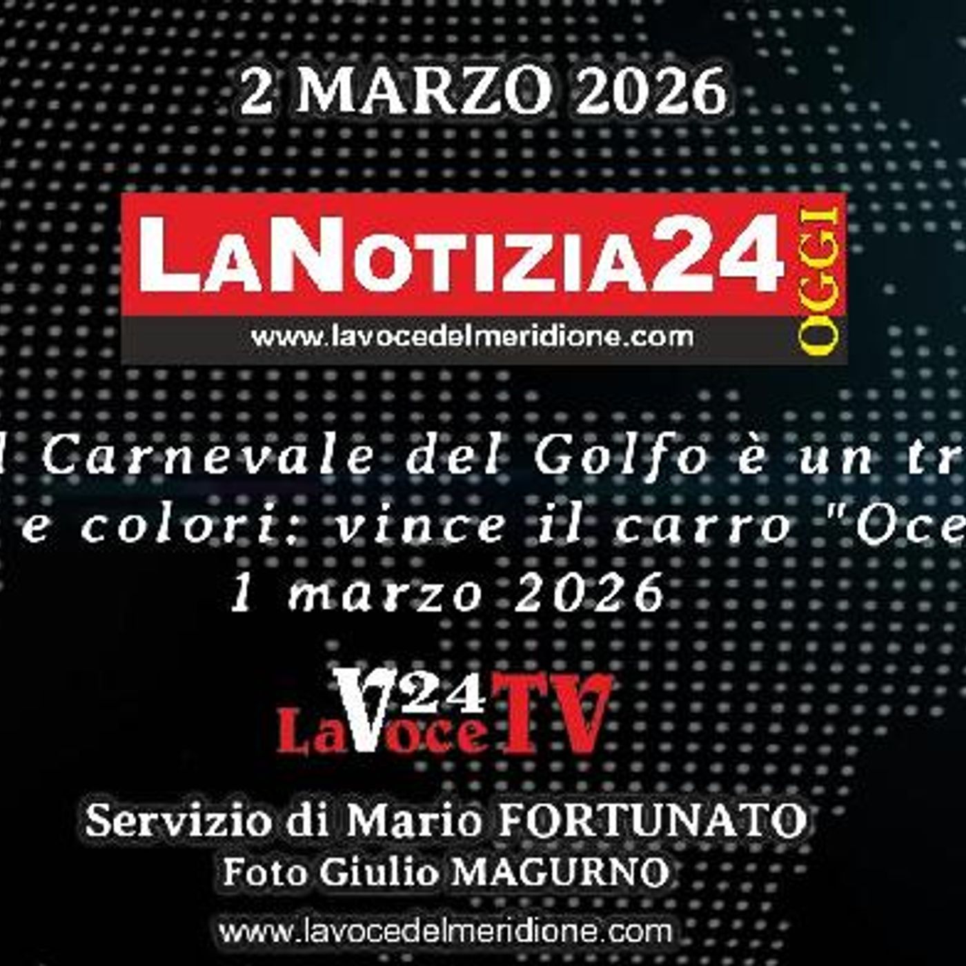 Notizia24OGGI  Sapri, il Carnevale del Golfo è un trionfo di folla e colori vince Oceania episode artwork