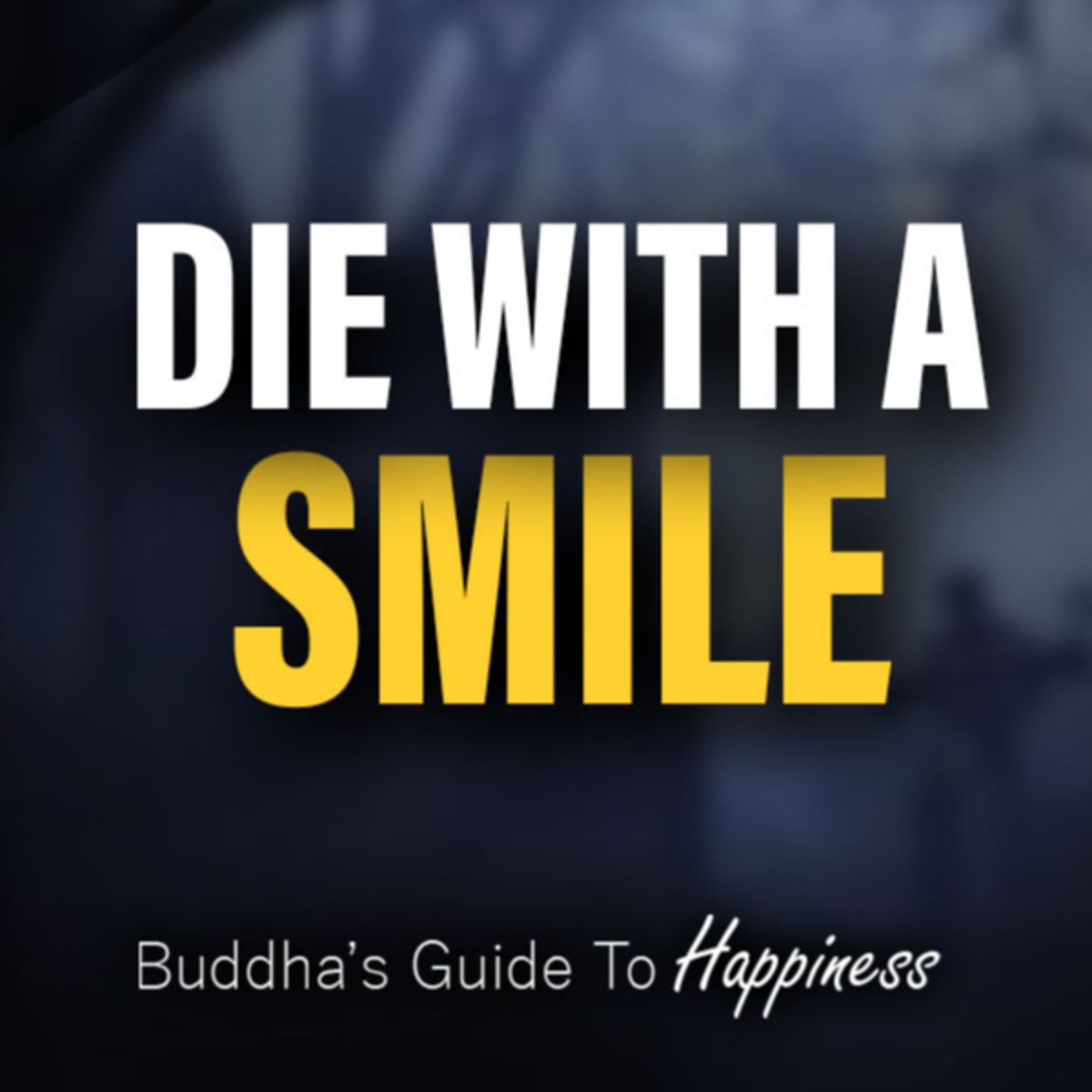 Die With A Smile