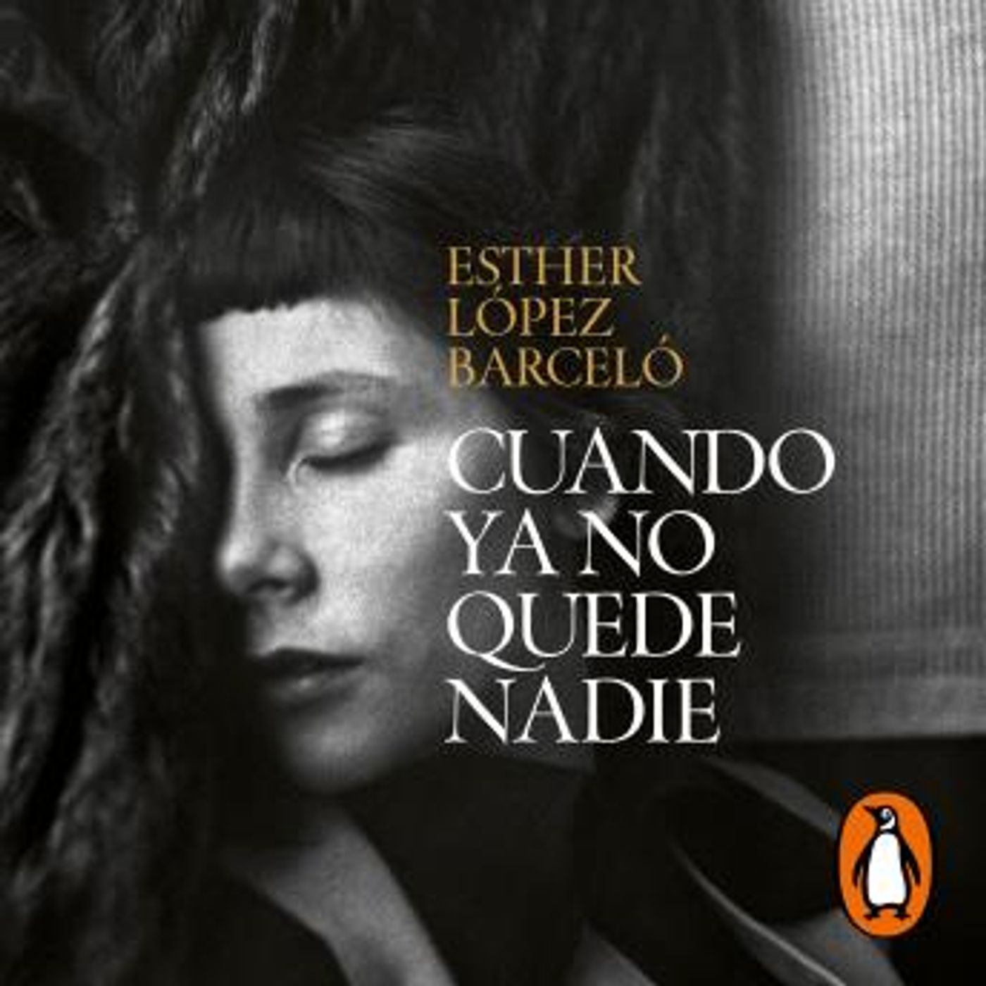 [Spanish] - Cuando ya no quede nadie by Esther López Barceló episode artwork