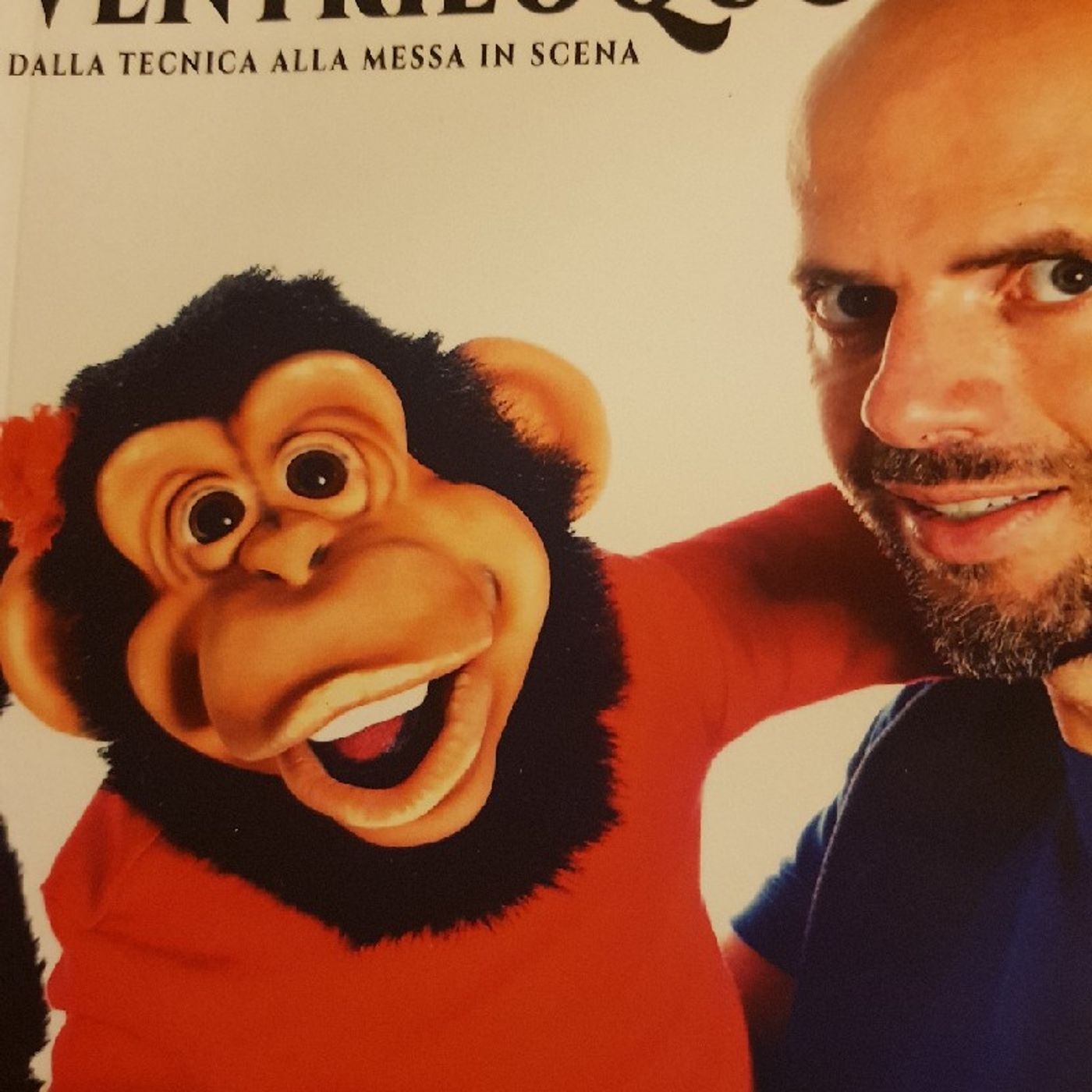 Come Fare Il Ventriloquo Di Nicola Pesaresi: Chi È Il Ventriloquo E Cosa Fa episode artwork