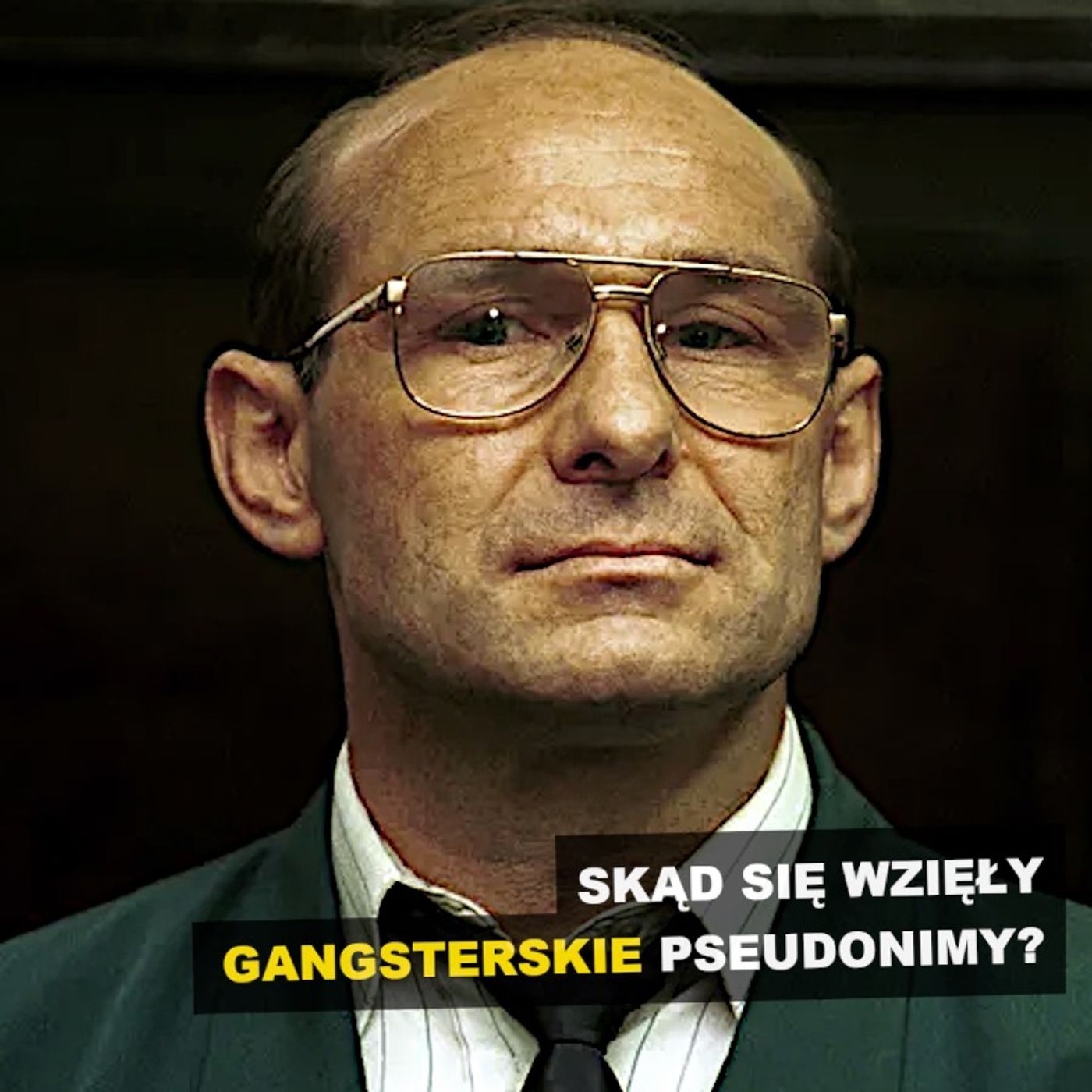Skąd się wzięły gangsterskie pseudonimy? Pershing, Słowik, Dziad, Oczko i inni episode artwork