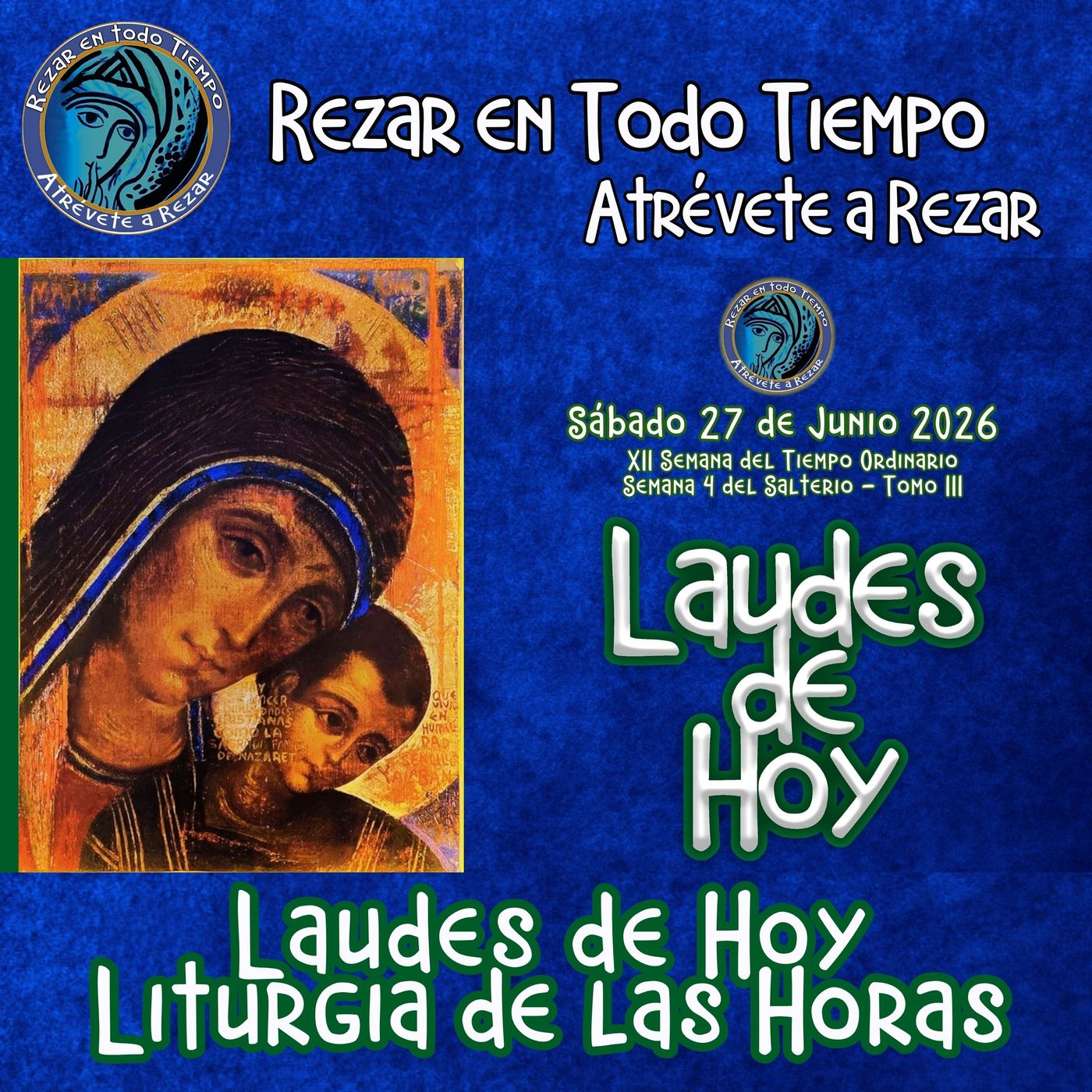 LAUDES DE HOY SÁBADO 27 DE JUNIO 2026. CAMINO NEOCATECUMENAL. LITURGIA DE LAS HORAS. episode artwork