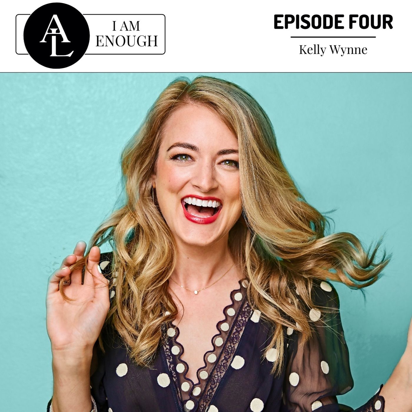 I Am Enough Podcast