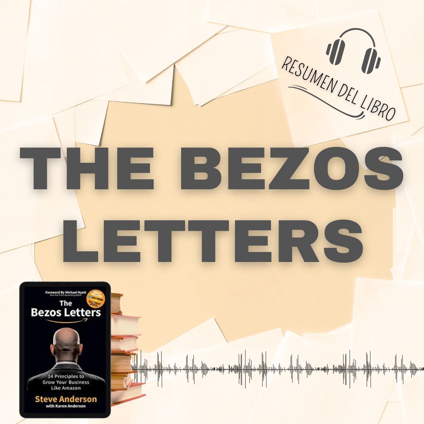 Los Secretos del Libro 'THE BEZOS LETTERS' 📗 Resumen del Libro - Ideas Clave de Steve Anderson (Baja tu PDF📥)