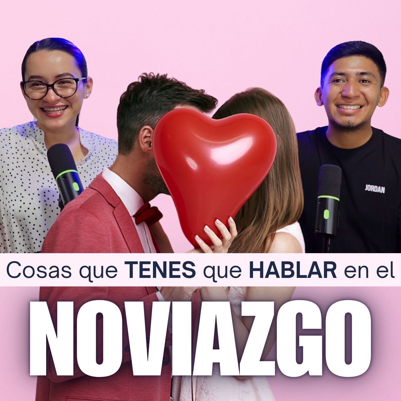 Cosas que TENES que HABLAR en el NOVIAZGO - 13° Epsisodio | EL SOPODCAST 🎙🔥