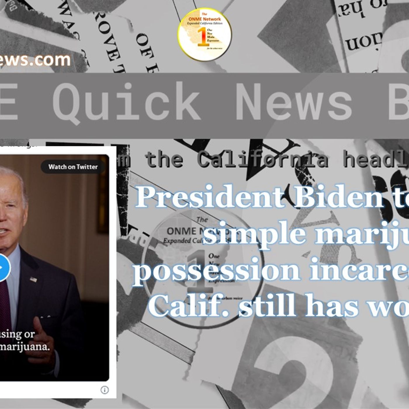 President Biden to pardon simple marijuana possession incarcerations; Calif. still has work to do