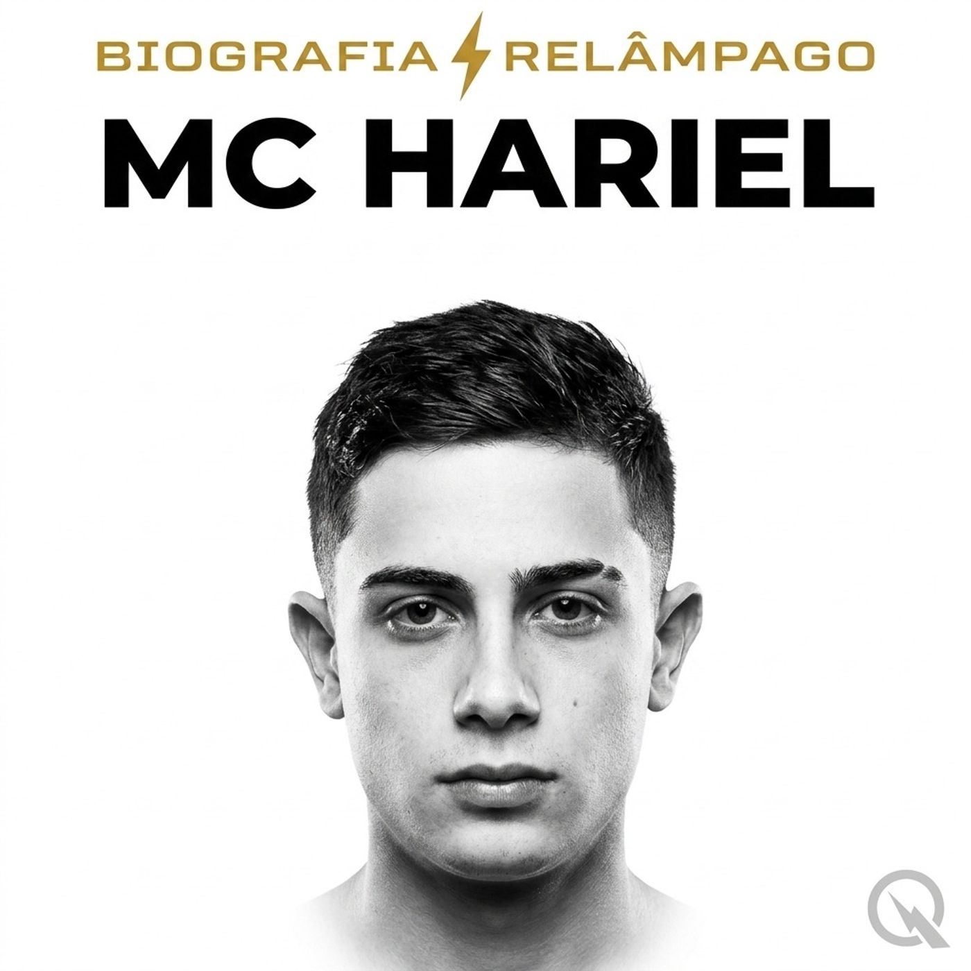 Mc Hariel - Biografia Relâmpago