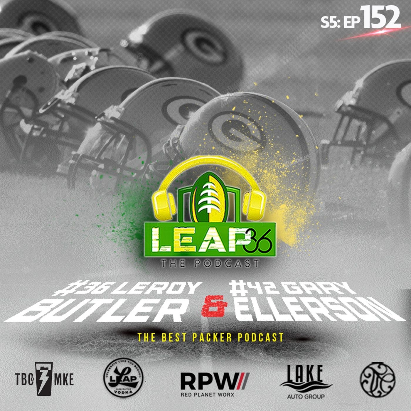 Leap 36 Podcast featuring LeRoy Butler & Gary Ellerson