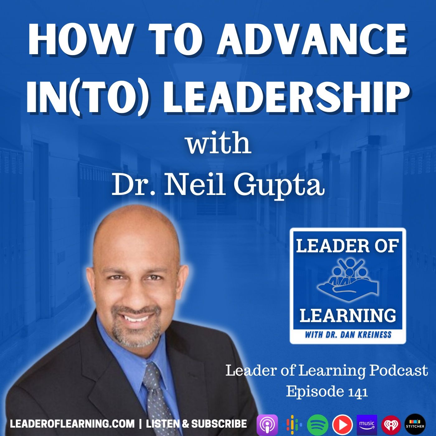 How to advance in(to) leadership with Dr. Neil Gupta Image