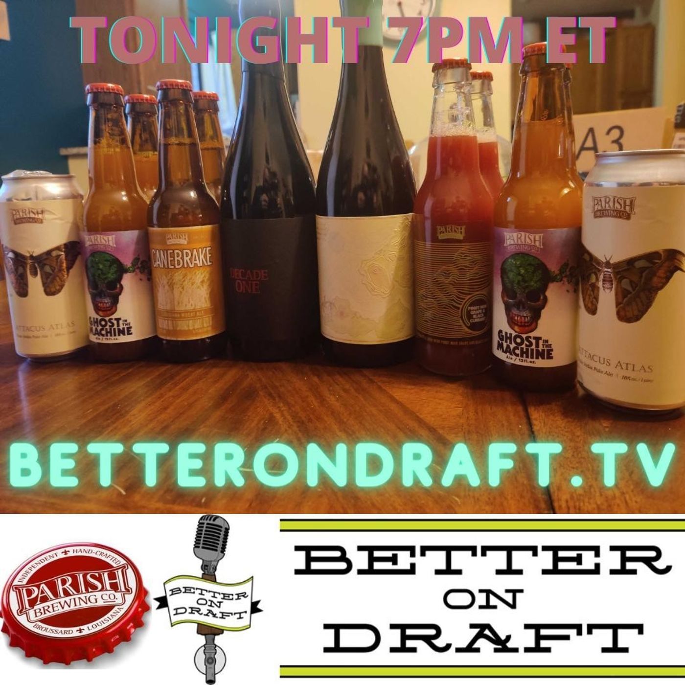 Better on Draft 250 - Parish Brewing w/ Andrew Godley