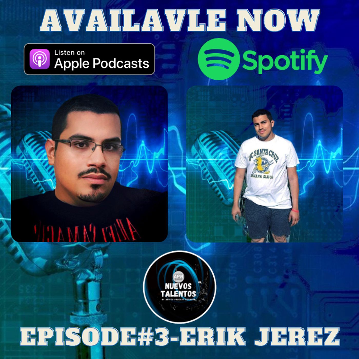 EP#3-ERIK JEREZ EP#3-ERIK JEREZ