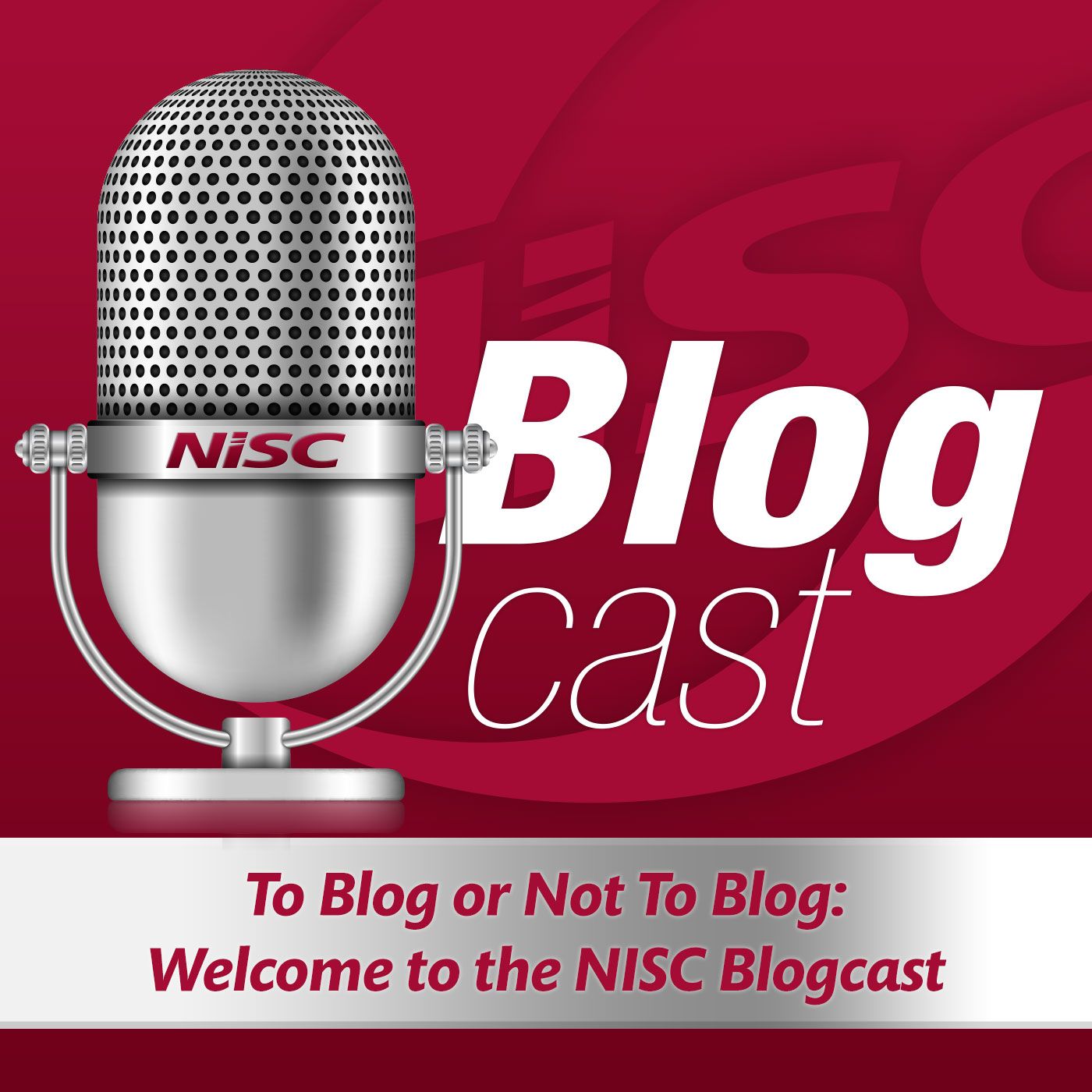 NISC BlogCast with Vern Dosch