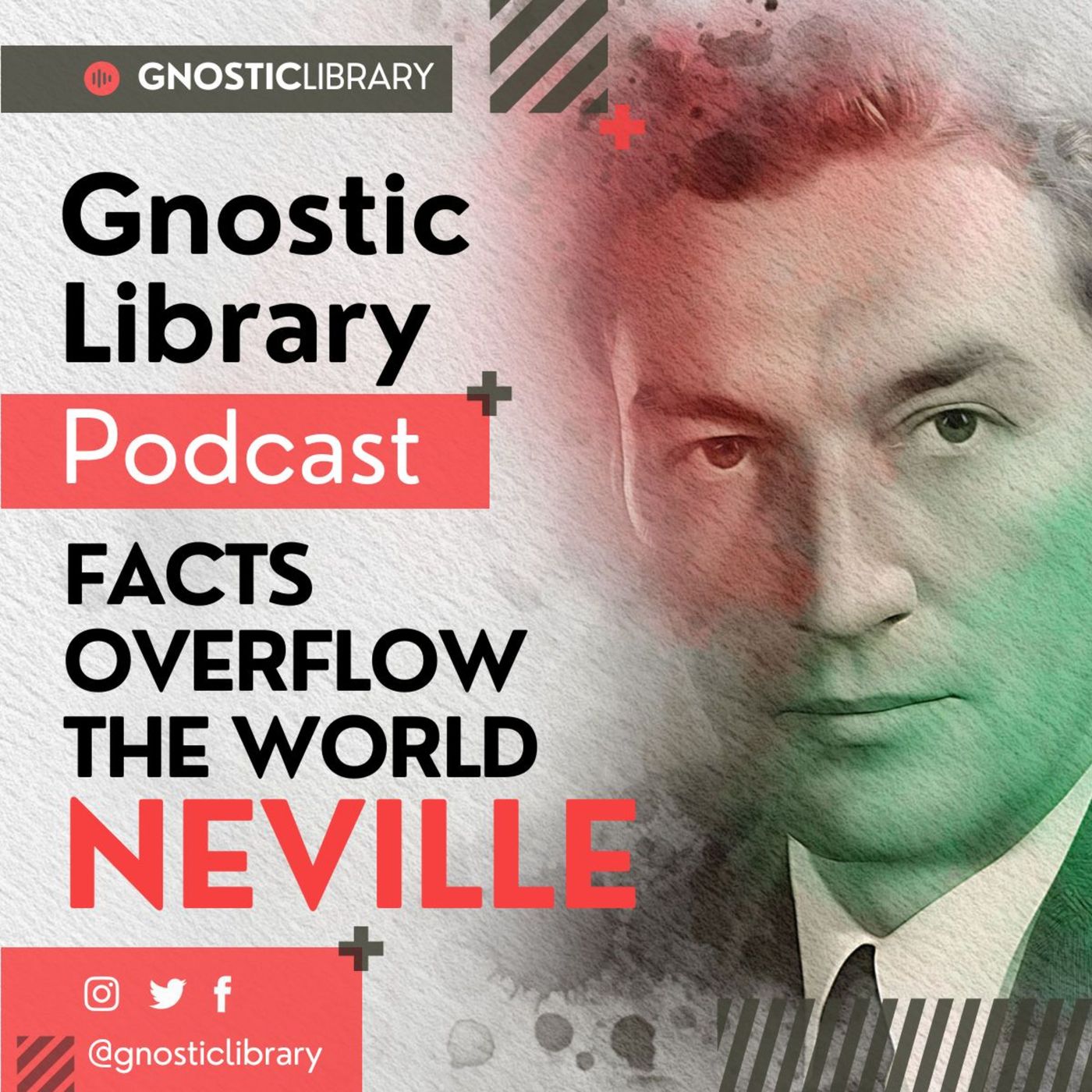 Facts Overflow the World ❯ Neville Goddard ❯ Original Recording