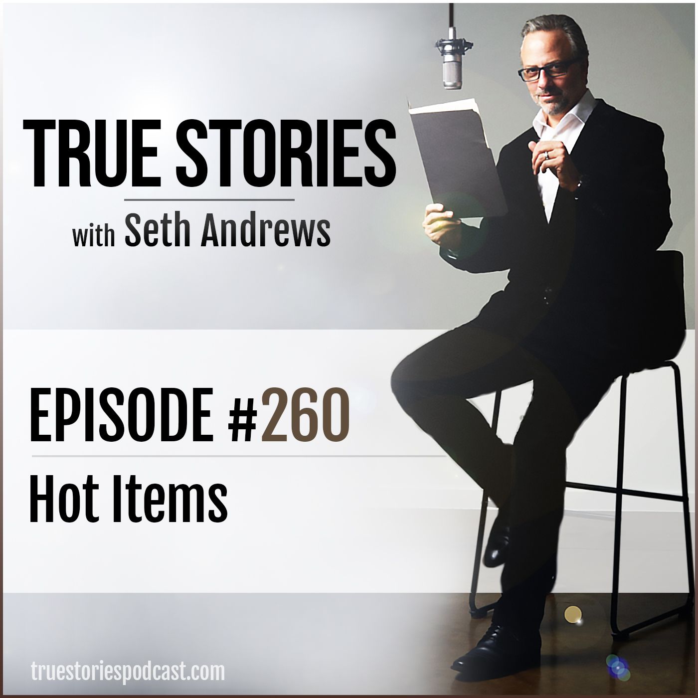 True Stories #260 - Hot Items