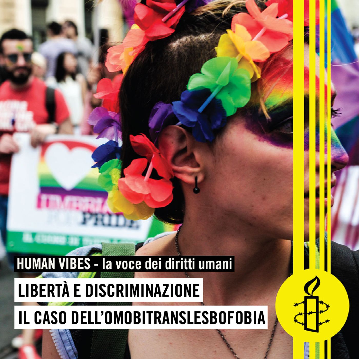 Human Vibes - Libertà e discriminazione: il caso dell’omobitranslesbofobia - seconda puntata